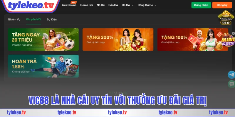 Vic88 là nhà cái uy tín với thưởng ưu đãi giá trị